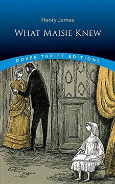 portada What Maisie Knew (Dover Thrift Editions) (en Inglés)