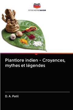 portada Plantlore indien - Croyances, mythes et légendes (in French)