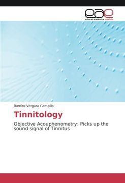 portada Tinnitology: Objective Acouphenometry: Picks up the sound signal of Tinnitus