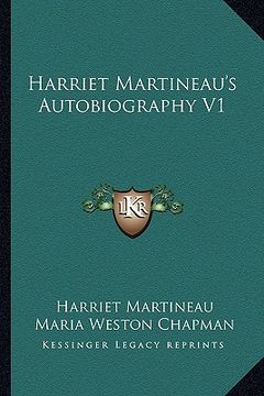 portada harriet martineau's autobiography v1 (en Inglés)