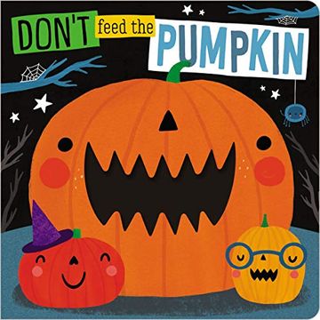 portada Don'T Feed the Pumpkin (en Inglés)