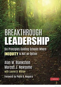 portada Breakthrough Leadership: Six Principles Guiding Schools Where Inequity is not an Option (en Inglés)