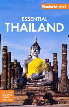 portada Fodor'S Essential Thailand: With Cambodia & Laos (Full-Color Travel Guide) (en Inglés)