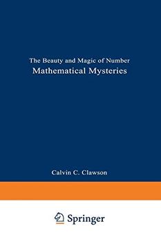 portada Mathematical Mysteries: The Beauty and Magic of Numbers (en Inglés)