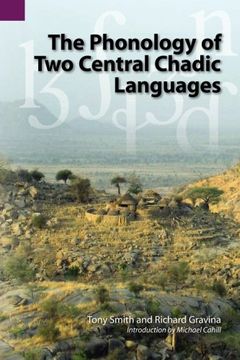portada The Phonology of two Central Chadic Languages (Sil International and the University of Texas at Arlington Publications in Linguistics, vol 144) 