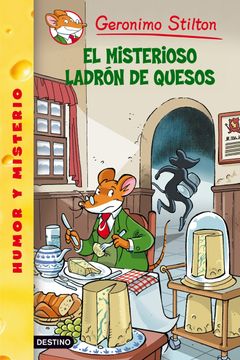 portada Stilton 36: El Misterioso Ladrón de Quesos: Geronimo Stilton 36 (in Spanish)