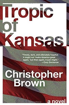 portada Tropic of Kansas: A Novel (in English)