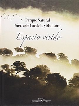 portada Parque natural Sierra de Cardeña y Montoro. Espacio vivido