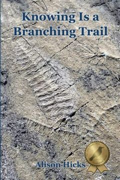 portada Knowing is a Branching Trail (en Inglés)