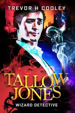 portada Tallow Jones: Wizard Detective (en Inglés)