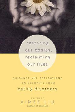 portada Restoring our Bodies, Reclaiming our Lives (en Inglés)