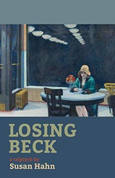 portada Losing Beck: A Triptych (en Inglés)