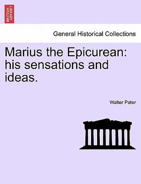 portada marius the epicurean: his sensations and ideas. (en Inglés)