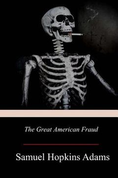 portada The Great American Fraud (in English)