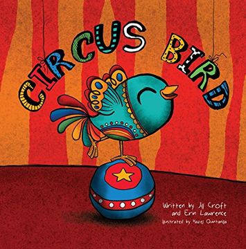 portada Circus Bird (Three Little Birds) (in English)