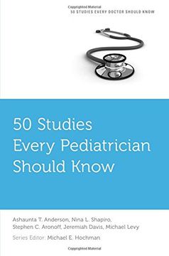 portada 50 Studies Every Pediatrician Should Know (Fifty Studies Every Doctor Should Know) (en Inglés)