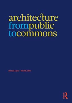 portada Architecture From Public to Commons (en Inglés)