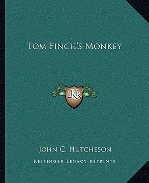 portada tom finch's monkey (en Inglés)