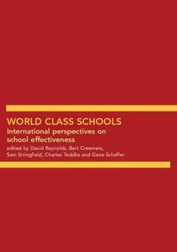 portada world class schools: international perspectives on school effectiveness (en Inglés)