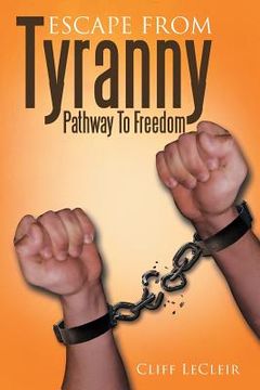 portada Escape from Tyranny (en Inglés)