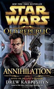portada Annihilation: Star Wars Legends (The old Republic) (Star Wars: The old Republic - Legends) 