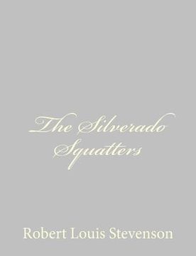 portada The Silverado Squatters (en Inglés)