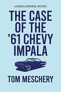 portada The Case of the '61 Chevy Impala (en Inglés)