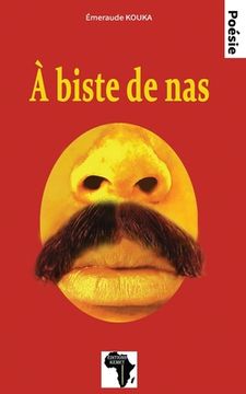 portada A biste de nas: Poésie (en Francés)