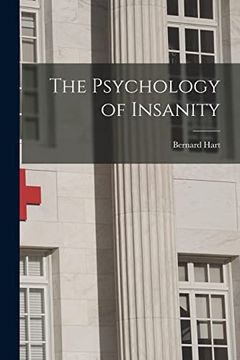 portada The Psychology of Insanity (en Inglés)