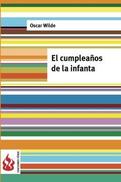 portada El cumpleaños de la Infanta: (low csot). Edición limitada (Ediciones Fénix) (Spanish Edition)