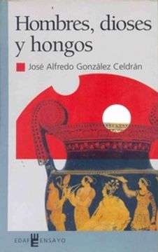 portada Hombres, Dioses y Hongos (in Spanish)