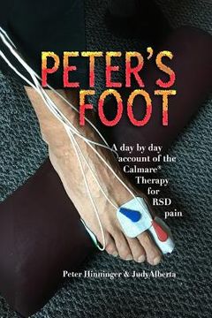 portada Peter's Foot: Calmare Treatment for RSD Pain Relief (en Inglés)
