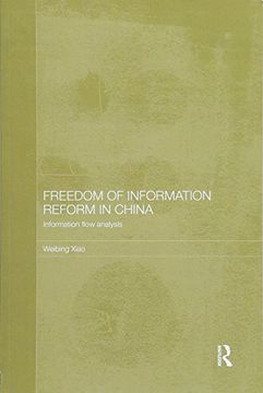 portada Freedom of Information Reform in China: Information Flow Analysis (in English)
