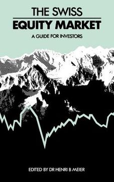 portada the swiss equity market: a guide for investors (en Inglés)