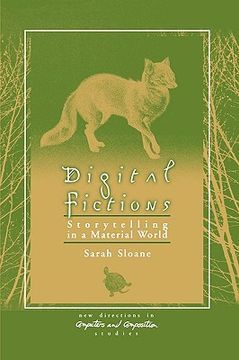 portada digital fictions: storytelling in a material world