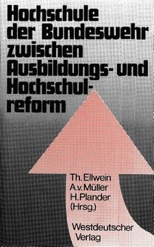portada Hochschule Der Bundeswehr Zwischen Ausbildungs- Und Hochschulreform: Aspekte Und Dokumente Der Gründung in Hamburg (en Alemán)