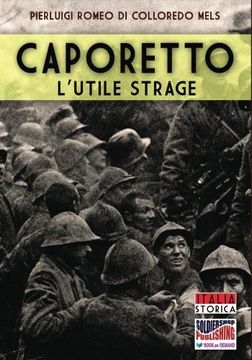 portada Caporetto l'utile strage (Italia Storica) (Volume 44) (Italian Edition)