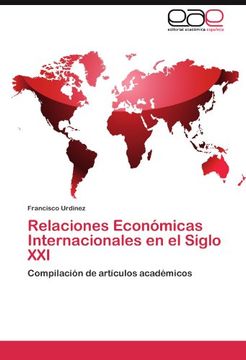 portada Relaciones Económicas Internacionales en el Siglo XXI: Compilación de artículos académicos