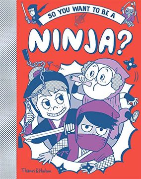 portada So you Want to be a Ninja? (en Inglés)