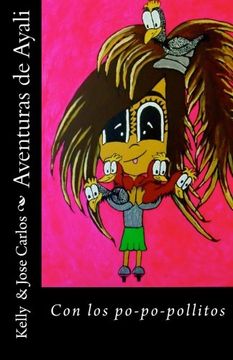 portada Aventuras de Ayali: Con los Po-Po-Pollitos: Volume 1