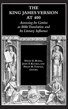 portada The King James Version at 400: Assessing its Genius as Bible Translation and its Literary Influence (Biblical Scholarship in North America) 