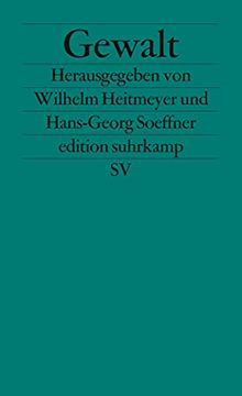 portada Gewalt: Entwicklungen, Strukturen, Analyseprobleme (Edition Suhrkamp) (in German)