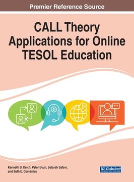 portada CALL Theory Applications for Online TESOL Education (en Inglés)
