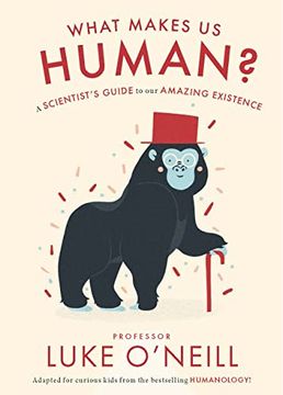 portada What Make us Human: A Scientist’S Guide to our Amazing Existence 