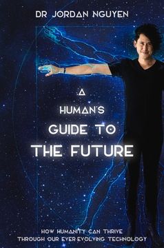 portada A Human'S Guide to the Future (en Inglés)