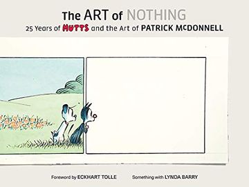 portada The art of Nothing: 25 Years of Mutts and the art of Patrick Mcdonnell (en Inglés)