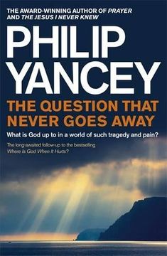 portada The Question that Never Goes Away: What is God up to in a world of such tragedy and pain?