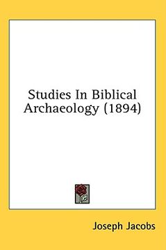 portada studies in biblical archaeology (1894) (in English)