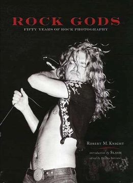 portada Rock Gods: Fifty Years of Rock Photography (en Inglés)