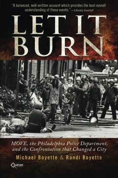 portada Let It Burn: MOVE, the Philadelphia Police Department, and the Confrontation that Changed a City